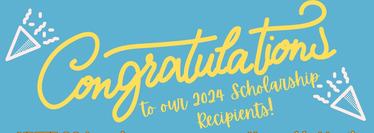 Congratulations 2024 Scholarship Recipients!